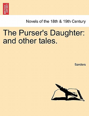 【预订】the pursers daughter: and other