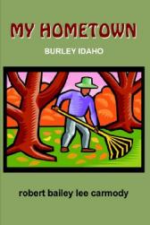 【预订】My Hometown: Burley Idaho