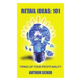 Retail Ideas: 101: Firing Up You