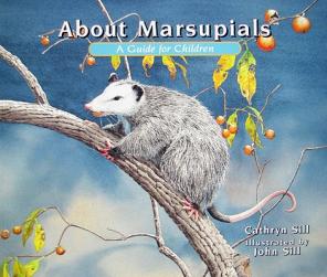 About Marsupials: A Guide fo
