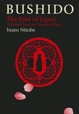 Bushido: The Soul of Japan