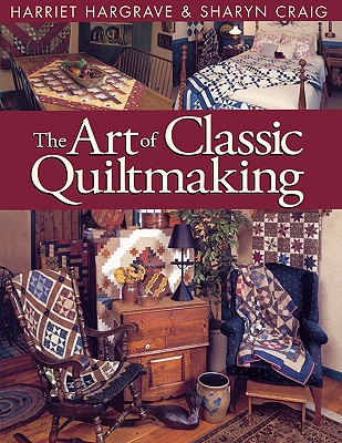 Art of Classic Quiltmaking - Print on