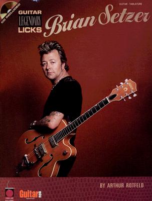Brian Setzer: Guitar Legendary Licks