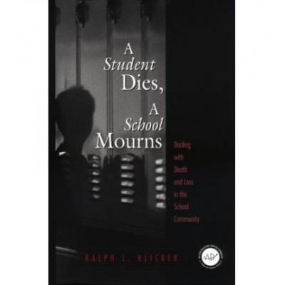 预订 Student Dies, A School Mourns: Dealing With ...