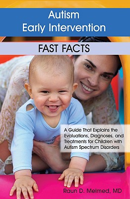 Autism Early Intervention: Fast Facts: A