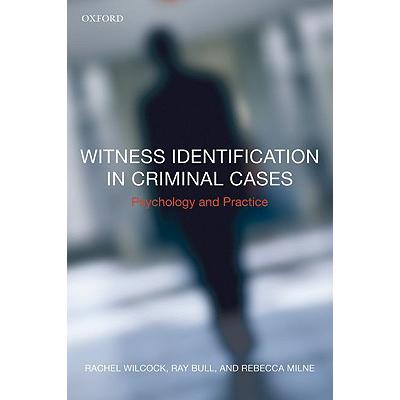 Witness Identification in Criminal Cases: Psychology and Practice