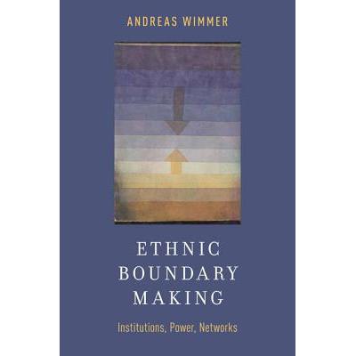 预订 Ethnic Boundary Making: Institutions, Power,...