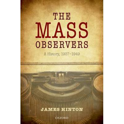预订 Mass Observers: A History, 1937-1949