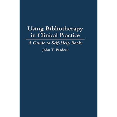 预订 Using Bibliotherapy in Clinical Practice: A ...