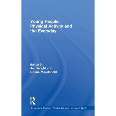 预订 Young People, Physical Activity and the Ever...