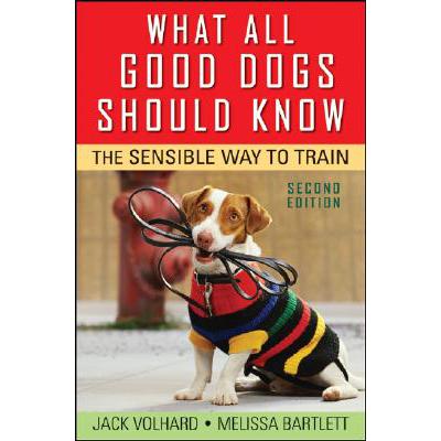 预订 What All Good Dogs Should Know: The Sensible...