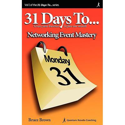 预订 31 Days to Networking Event Mastery: 2nd Edi...