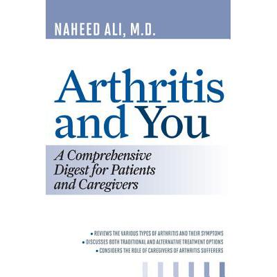 预订 Arthritis and You : A Comprehensive Digest for Patients and Caregivers