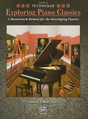 Exploring Piano Classics Technique,