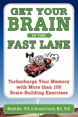 Get Your Brain in the Fast Lane:
