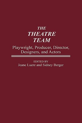 【预订】the theatre team: playwright, producer