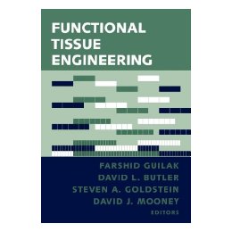 Functional Tissue Engineering