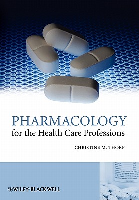 Pharmacology For The Health Ca