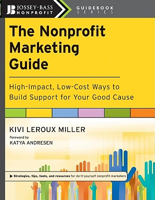 The Nonprofit Marketing Guide: