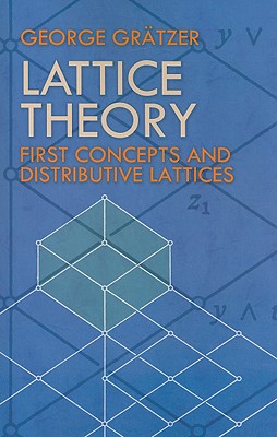 Lattice Theory: First Concepts and