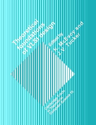 Theoretical Foundations of VLSI