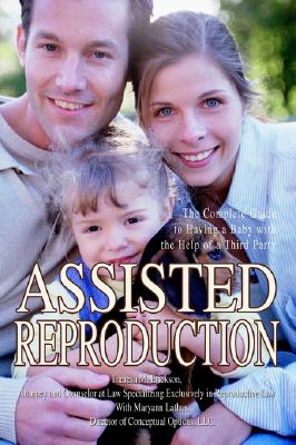 Assisted Reproduction: The Complet