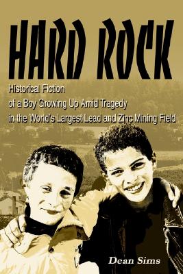 Hard Rock: Historical Fiction of a Boy