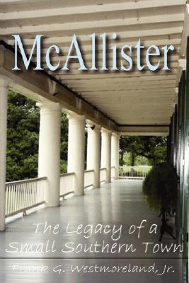 McAllister: The Legacy of a Small