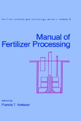 【预订】manual of fertilizer processing