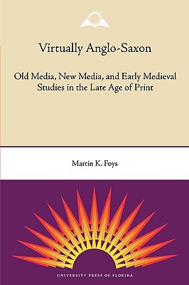 【预订】virtually anglo-saxon: old media, new