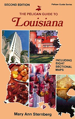 The Pelican Guide to Louisiana
