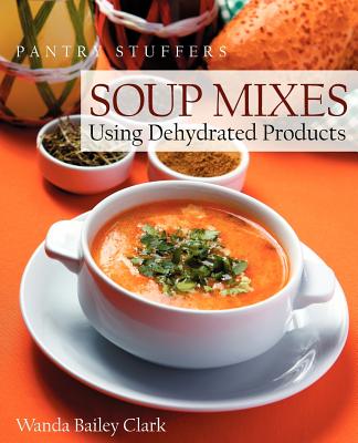 Pantry Stuffers Soup Mixes: Using