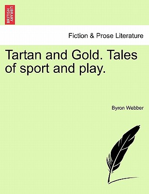 【预订】tartan and gold. tales of sport and
