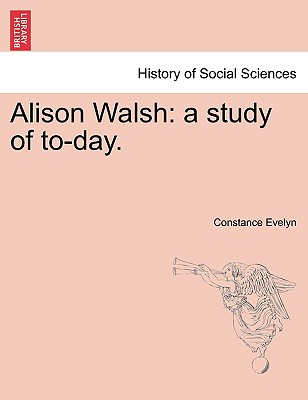 【预订】alison walsh: a study of to-day.