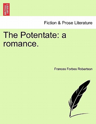 【预订】the potentate: a romance.