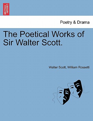 The Poetical Works of Sir Walter