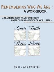 Remembering Who We Are: A Workbook: A