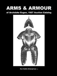 Arms & Armour of Archduke Eugen, 1927