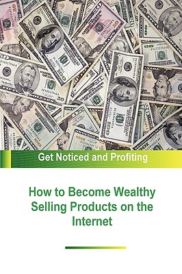 【预订】how to become wealthy selling products