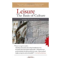 Leisure: The Basis of Culture
