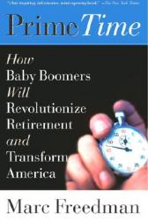 Prime Time: How Baby Boomers Wi