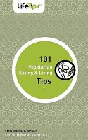 101 Vegetarian Eating & Living