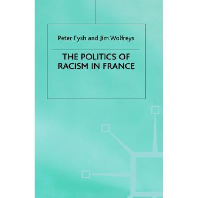 预订 The Politics of Racism in France