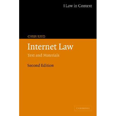 Internet Law: Text and Materials - Internet Law: Text and Materials