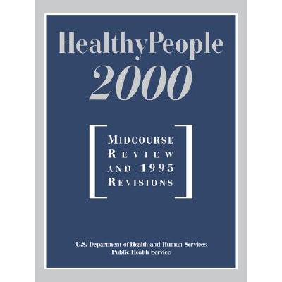 预订 Healthy People 2000: Midcourse Review