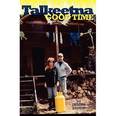 预订 Talkeetna Good Time