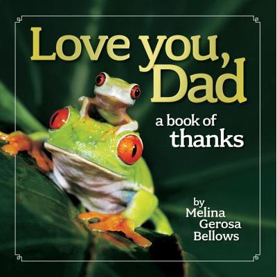 预订 Love You, Dad: A Book of Thanks