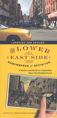 【预订】the lower east side remembered and