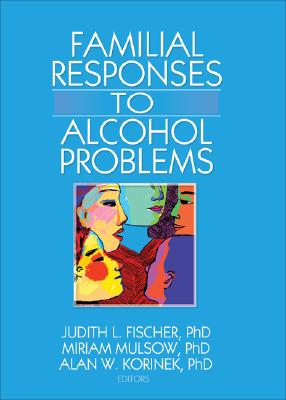 Familial Responses to Alcoh