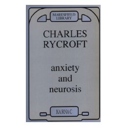 Anxiety and Neurosis